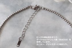 画像5:  【送料無料】◆flower storm◆（長さ約43cm＋アジャスター7cm）サージカルステンレス製ショートネックレス 3mm シルバーグレイ ビーズのネックレス 316ステンレス製留め具 刻印入り (変色防止 アレルギー対応 メンズ レディース 日本製) 